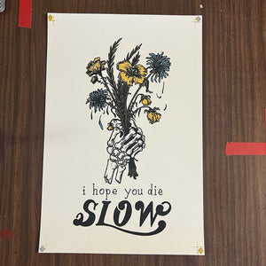 Die Slow