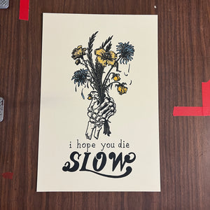 Die Slow